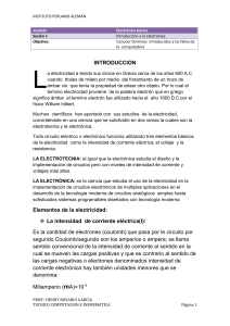 La intensidad de corriente eléctrica(I)