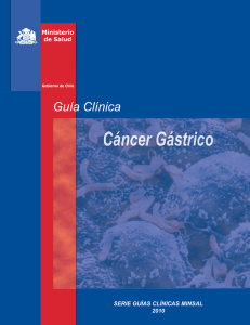 Guía Clínica 2010 Cáncer Gástrico