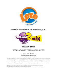 Loterías Electrónicas de Honduras, S.A. PREMIA 2 MIX