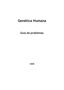 Genética Humana - genoma . unsam . edu . ar