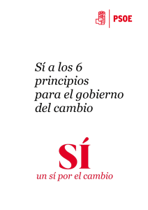 S&iacute; a los 6 principios para el gobierno del cambio