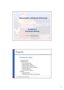 Unidad 2.2 Corriente Alterna Tecnologías y Sistemas Eléctricos