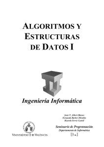 ALGORITMOS Y ESTRUCTURAS DE DATOS I
