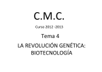 LA REVOLUCIÓN GENÉTICA: BIOTECNOLOGÍA Tema 4