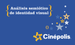 Análisis Semiótico de Identidad Visual para Cinépolis