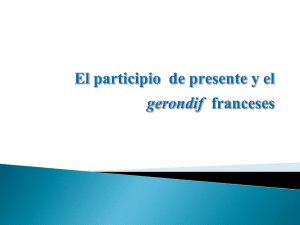El participio de presente y el gerondif franceses