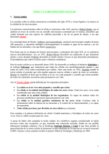 1 TEMA 7: LA ORGANIZACIÓN CELULAR 1. Teoría celular Los