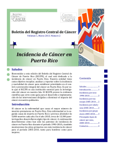 Incidencia de C&aacute;ncer en Puerto Rico