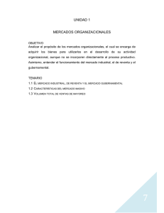UNIDAD 1 MERCADOS ORGANIZACIONALES