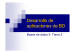 Tema 2: desarrollo de aplicaciones de bases de datos