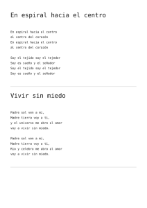 En espiral hacia el centro,Vivir sin miedo,Tu forma