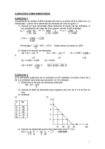 1 EJERCICIOS COMPLEMENTARIOS EJERCICIO 1 Actualmente se