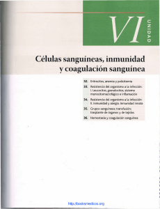 Células Sanguíneas, Inmunidad y Coagulación Sanguínea.