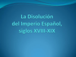 El Imperio Español, siglos XVIII-XIX