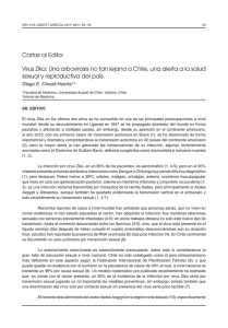 Cartas al Editor Virus Zika: Una arbovirosis no tan lejana a Chile