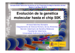 Evolución de la genética molecular hasta el chip 50K.