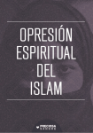 opresion espiritual del islam