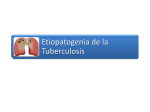 Etiopatogenia de la Tuberculosis - CHLA-EP
