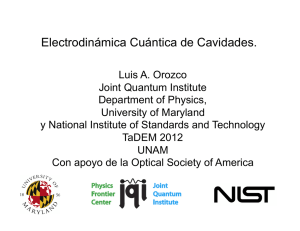 Electrodinámica Cuántica de Cavidades. - UMD Physics