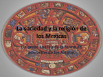 La sociedad y la religión de los Mexicas