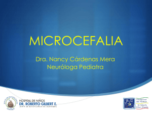 MICROCEFALIA – Dra. Nancy Cárdenas