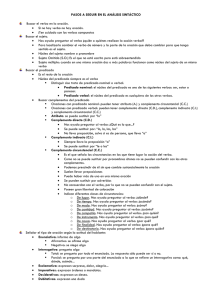 PASOS A SEGUIR EN EL ANÁLISIS SINTÁCTICO Buscar el verbo