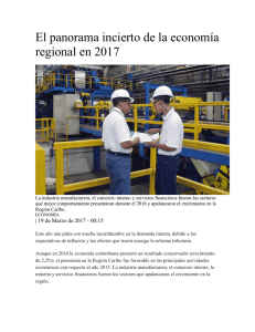 El panorama incierto de la econom&iacute;a regional en 2017