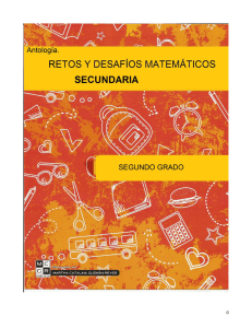 Antología: Retos y Desafíos Matemáticos, Secundaria 2do Grado.