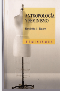 Henrietta L Moore - Antropología y feminismo