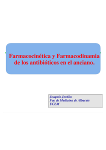 Farmacocinética y Farmacodinamia de los antibióticos en