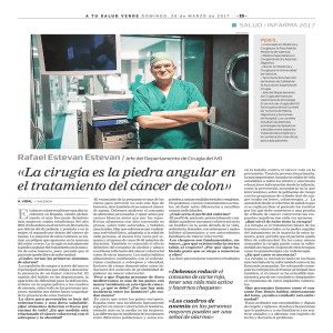 La cirugía es la piedra angular en el tratamiento del cáncer de colon