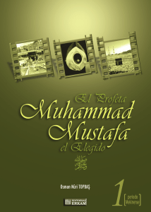 El Profeta Muhammad Mustafa, El Elegido