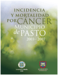 Incidencia y Mortalidad por Cáncer Municipio de Pasto 2003-2007