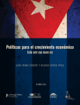 Políticas para el crecimiento económico: Cuba ante una nueva era