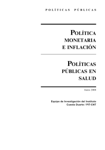 POLÍTICA MONETARIA E INFLACIÓN POLÍTICAS PÚBLICAS EN