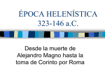 ÉPOCA HELENÍSTICA 323-146 aC