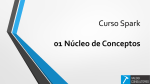 Curso Spark 01 Núcleo de Conceptos