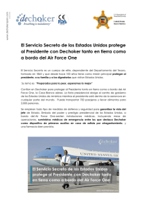El Servicio Secreto de los Estados Unidos protege al Presidente con