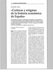 Gonzalo Anes «Certezas y enigmas de la historia económica de