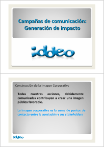 Campañas de comunicación: Generación de impacto