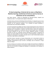 El cloud computing, el internet de las cosas y el Big Data o Machine