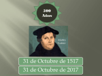 31 de Octubre de 1517 31 de Octubre de 2017