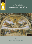 La Eucaristía: Sacramento y Sacrificio