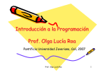 Introducción a la Programación Prof. Olga Lucía Roa