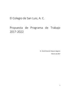 El Colegio de San Luis, A. C. Propuesta de Programa de Trabajo