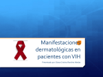 Manifestaciones dermatológicas en pacientes con VIH
