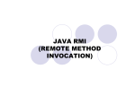 JAVA RMI (REMOTE METHOD INVOCATION)