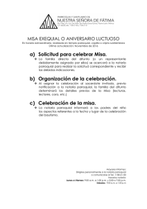 a) Solicitud para celebrar Misa. b) Organización de la celebración. c