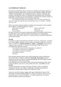 LAS PERÍFRASIS VERBALES Como bien describe Emilio Alarcos
