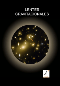 Lentes gravitacionales ultima